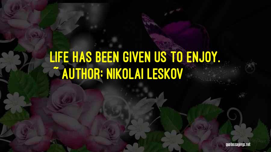 Nikolai Leskov Quotes 574333