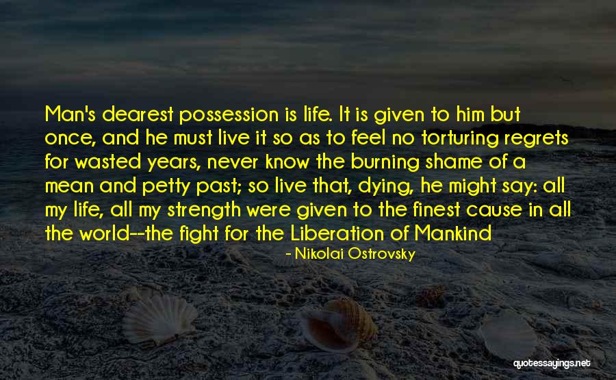 Nikolai Ostrovsky Quotes 1545161 Nikolai Ostrovsky Quotes 1545161