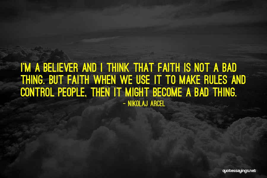 Nikolaj Arcel Quotes 460898 Nikolaj Arcel Quotes 460898