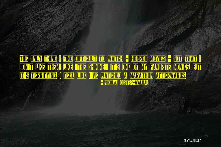 Nikolaj Coster-Waldau Quotes 1545511 Nikolaj Coster-Waldau Quotes 1545511