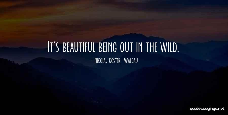 Nikolaj Coster-Waldau Quotes 1693368 Nikolaj Coster-Waldau Quotes 1693368