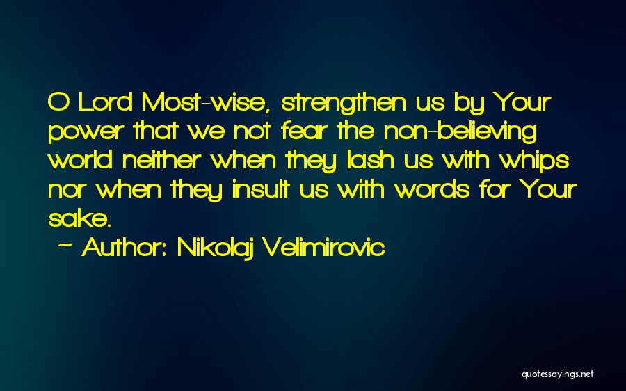 Nikolaj Velimirovic Quotes 135220