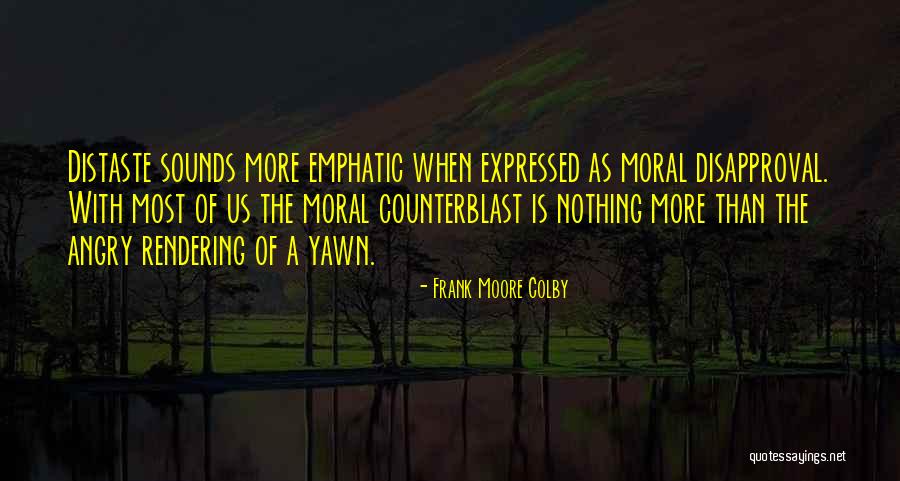 Nikolaos Kakavelakis Quotes By Frank Moore Colby Nikolaos Kakavelakis Quotes By Frank Moore Colby