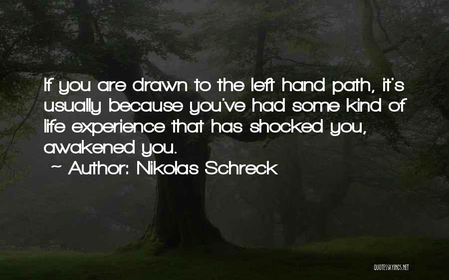 Nikolas Quotes By Nikolas Schreck