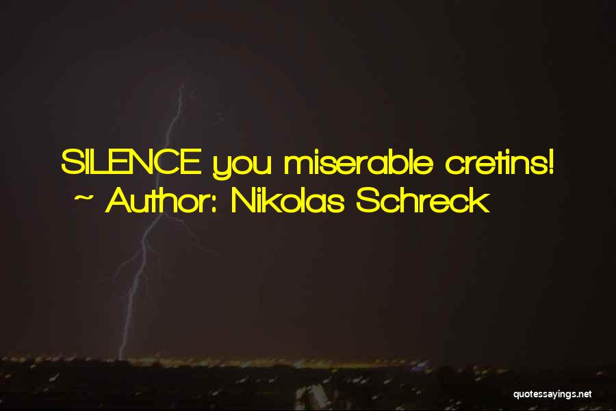 Nikolas Quotes By Nikolas Schreck