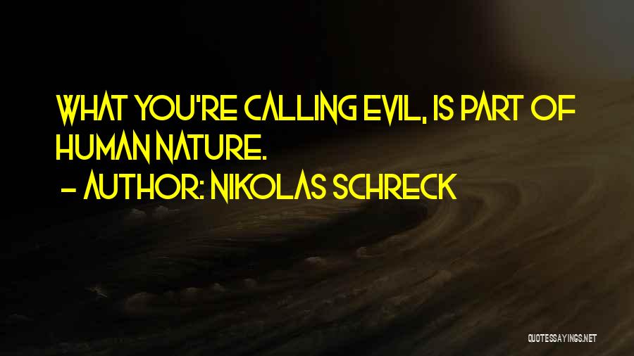 Nikolas Schreck Quotes 1552979