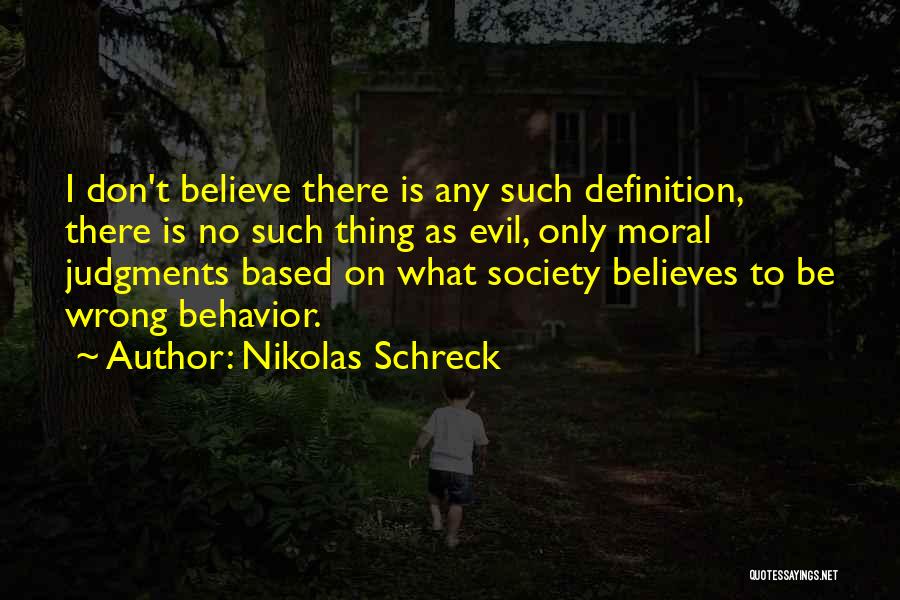 Nikolas Schreck Quotes 1585553