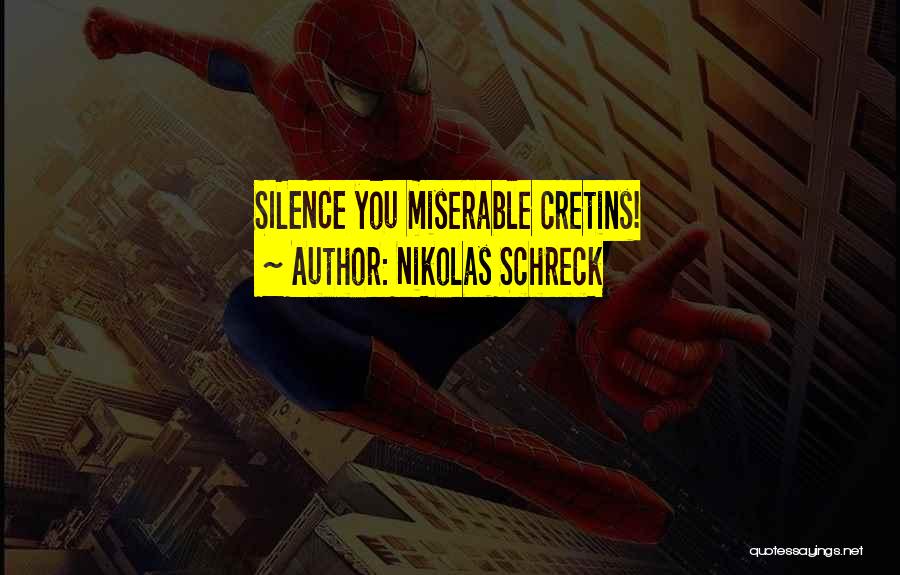 Nikolas Schreck Quotes 872857