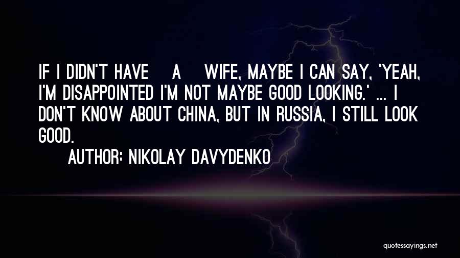 Nikolay Davydenko Quotes 1595911