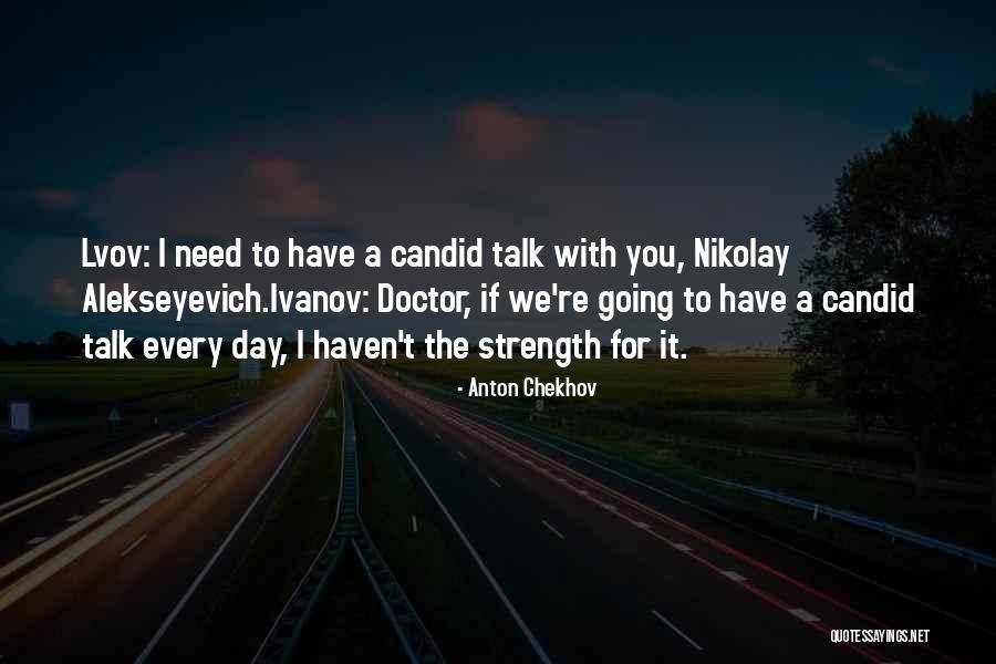 Nikolay Quotes By Anton Chekhov Nikolay Quotes By Anton Chekhov