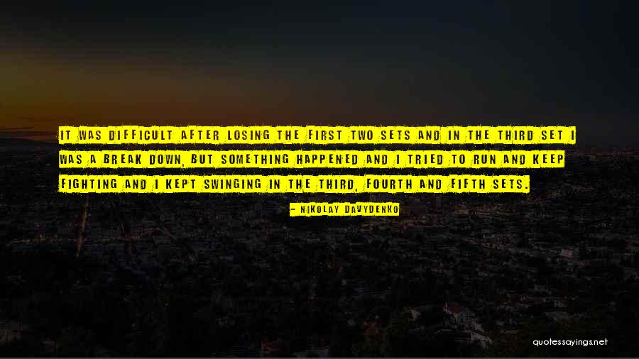 Nikolay Quotes By Nikolay Davydenko Nikolay Quotes By Nikolay Davydenko