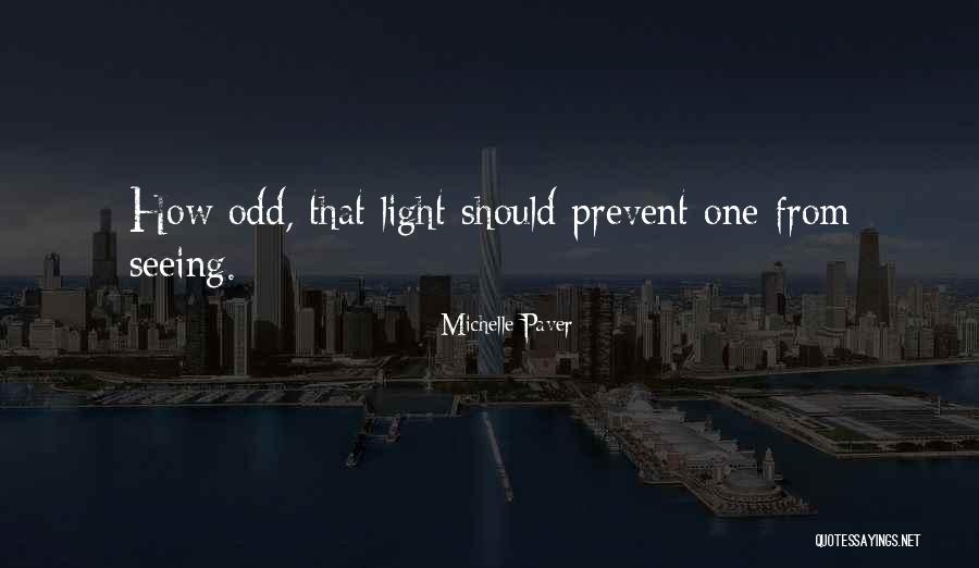 Nikolce Petkoski Quotes By Michelle Paver Nikolce Petkoski Quotes By Michelle Paver