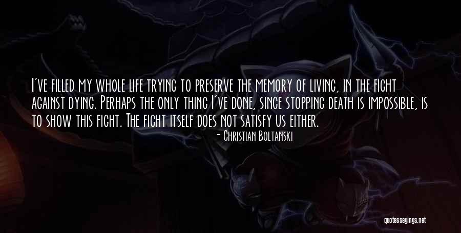 Nikolic Stefan Quotes By Christian Boltanski Nikolic Stefan Quotes By Christian Boltanski