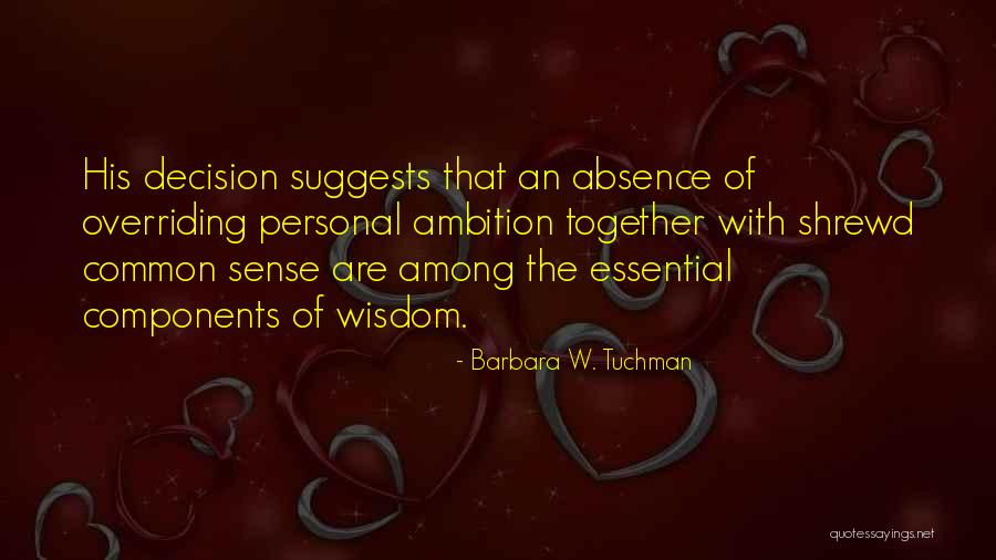 Nikolina Jelisavac Quotes By Barbara W. Tuchman Nikolina Jelisavac Quotes By Barbara W. Tuchman