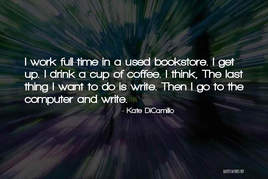 Nikolouli Ekpompes Quotes By Kate DiCamillo Nikolouli Ekpompes Quotes By Kate DiCamillo