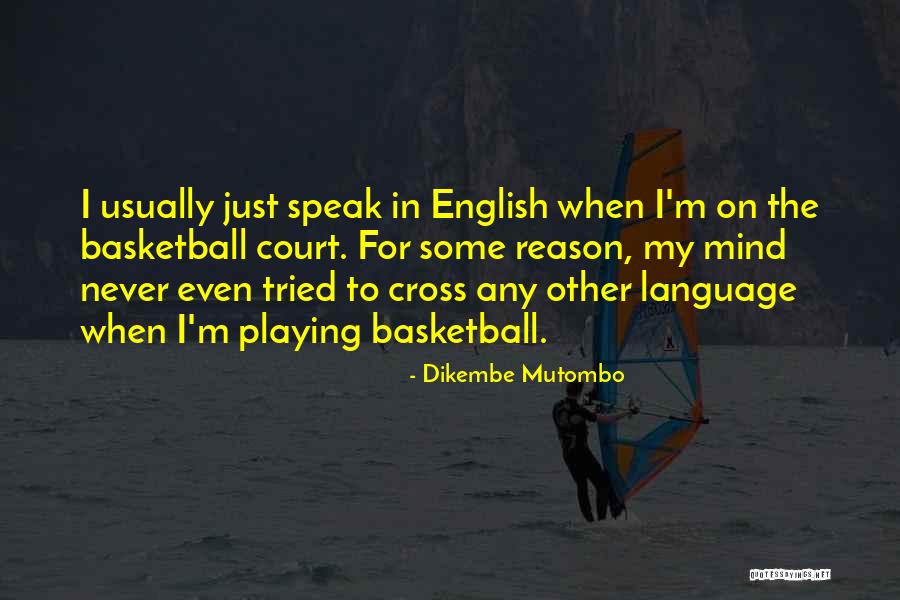 Nikolov Vladimir Quotes By Dikembe Mutombo Nikolov Vladimir Quotes By Dikembe Mutombo