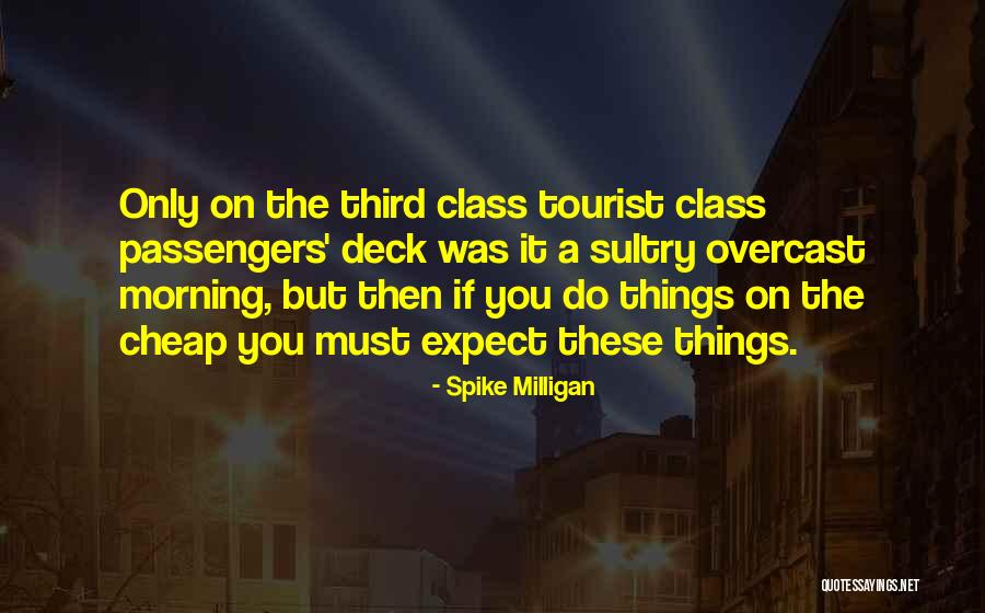 Nikolskoye Quotes By Spike Milligan Nikolskoye Quotes By Spike Milligan