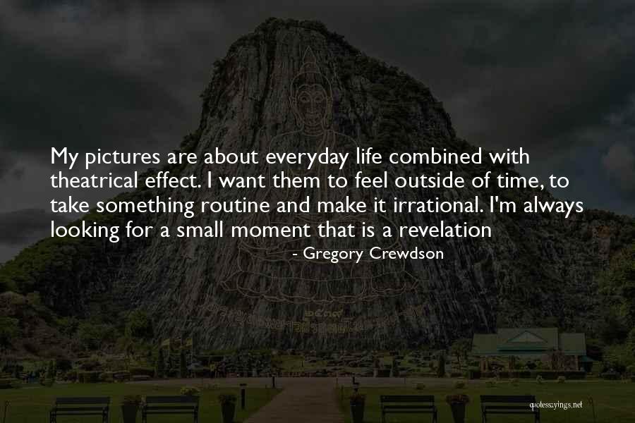 Nikome Ni Quotes By Gregory Crewdson Nikome Ni Quotes By Gregory Crewdson