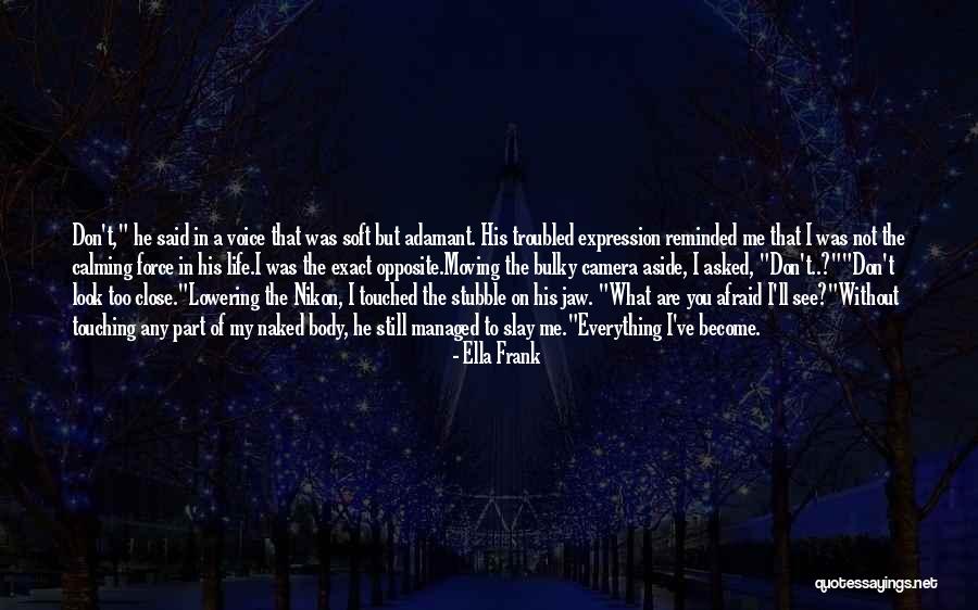 Nikon Camera Quotes By Ella Frank Nikon Camera Quotes By Ella Frank