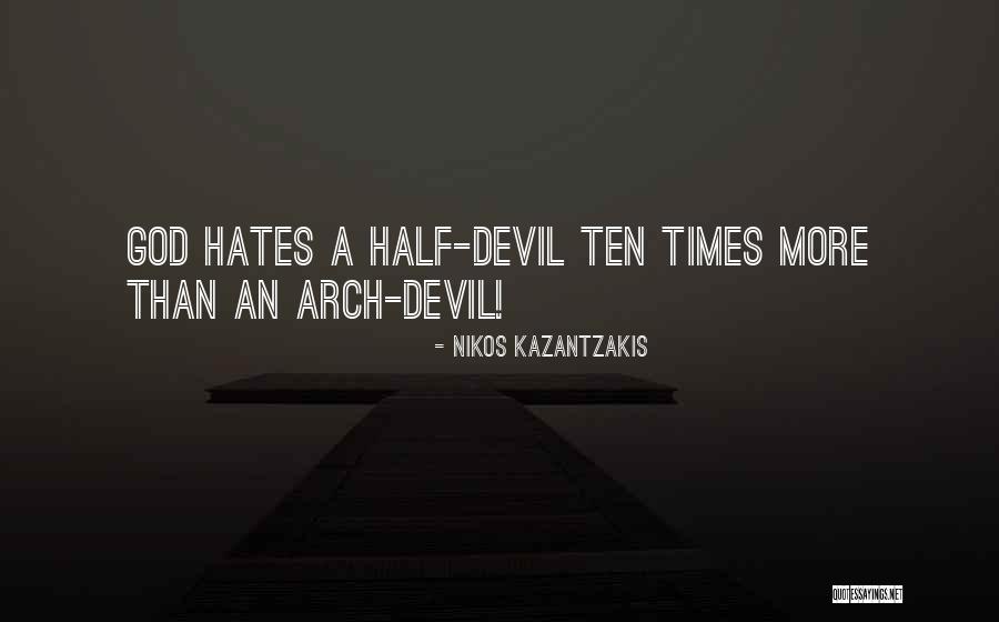 Nikos Kazantzakis Quotes 1090709 Nikos Kazantzakis Quotes 1090709