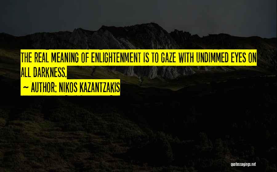 Nikos Kazantzakis Quotes 1674358