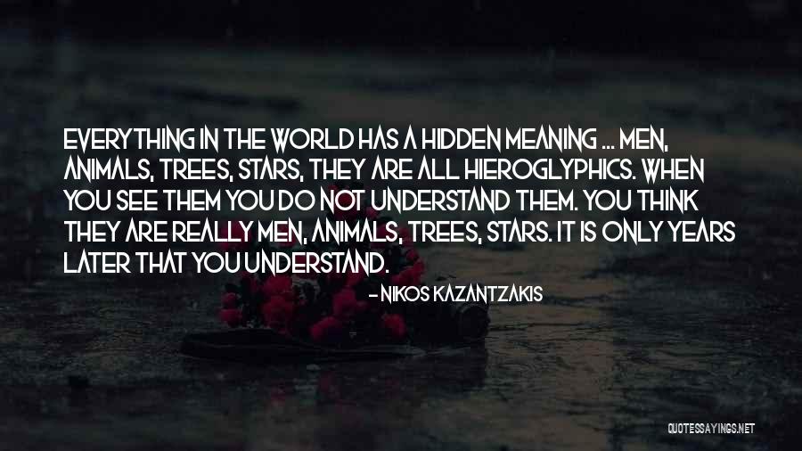Nikos Kazantzakis Quotes 1711811 Nikos Kazantzakis Quotes 1711811