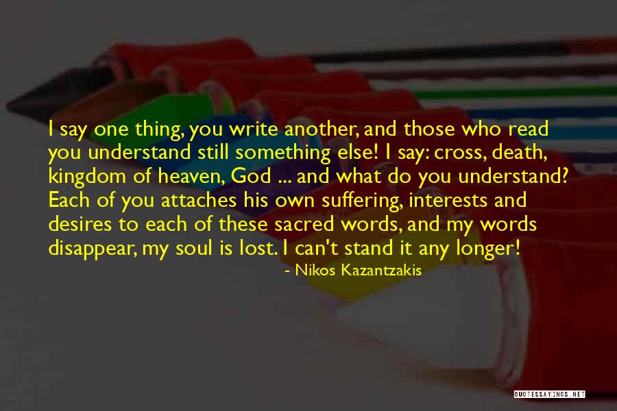 Nikos Kazantzakis Quotes 1970962 Nikos Kazantzakis Quotes 1970962