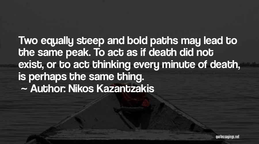 Nikos Kazantzakis Quotes 2005793