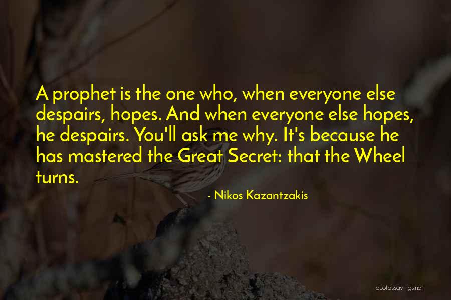 Nikos Kazantzakis Quotes 2124850