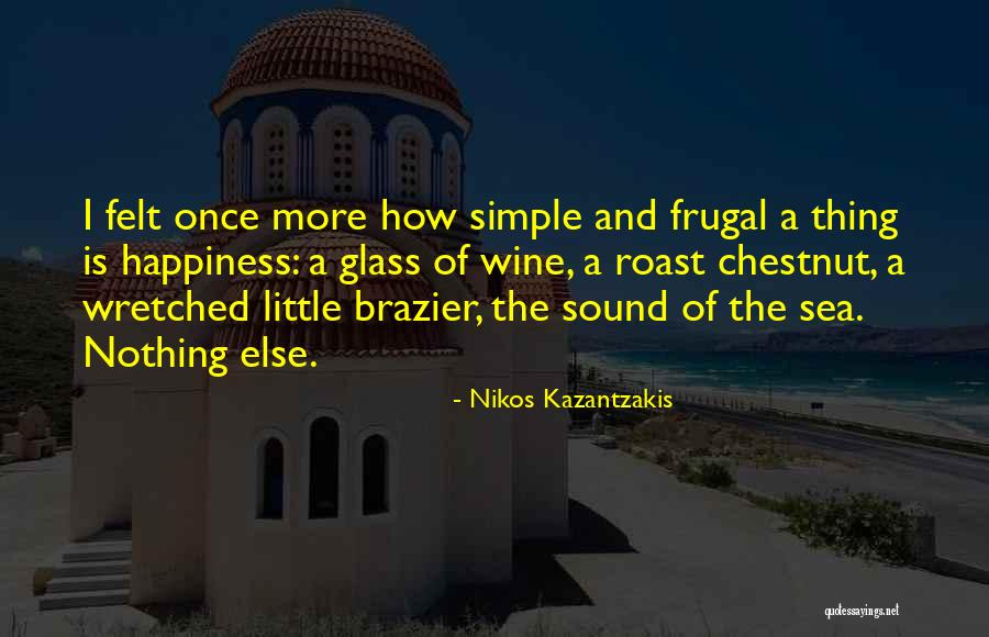 Nikos Kazantzakis Quotes 2266930