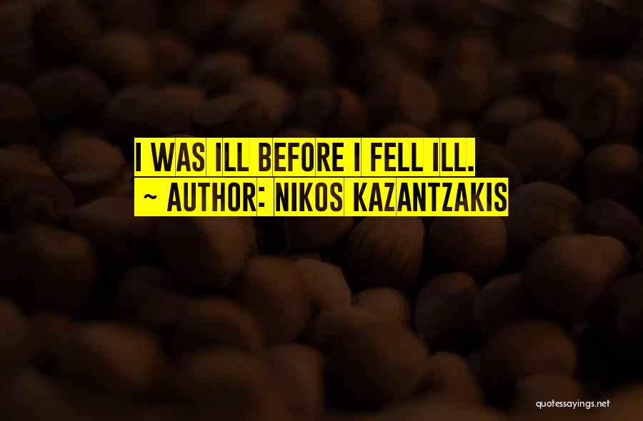 Nikos Kazantzakis Quotes 470560