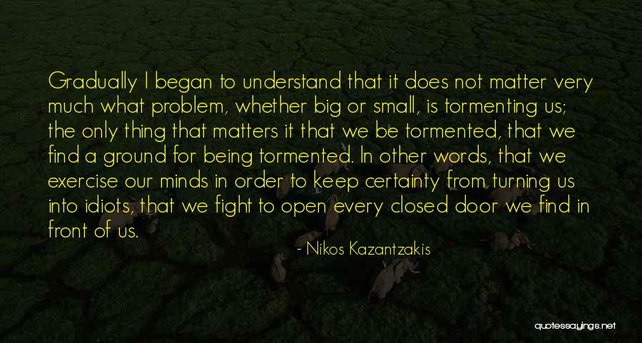 Nikos Kazantzakis Quotes 601184 Nikos Kazantzakis Quotes 601184