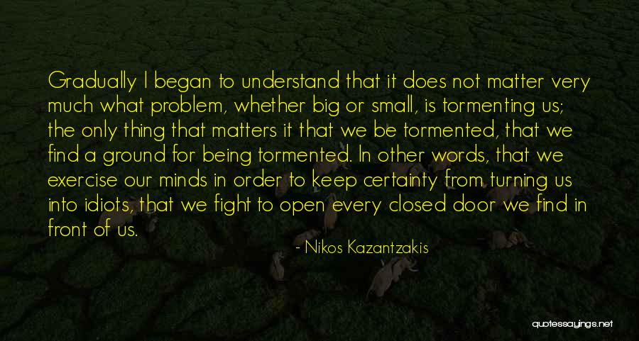 Nikos Kazantzakis Quotes 601184