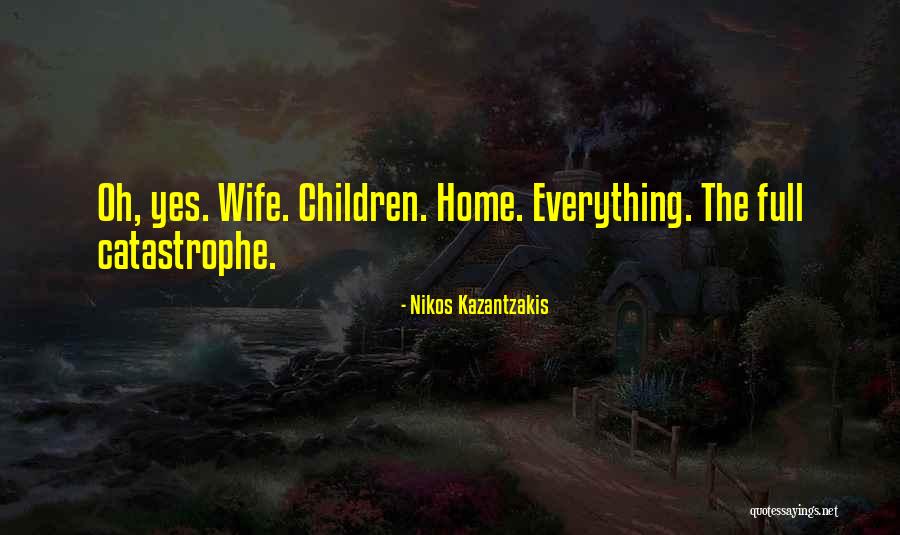 Nikos Kazantzakis Quotes 847700