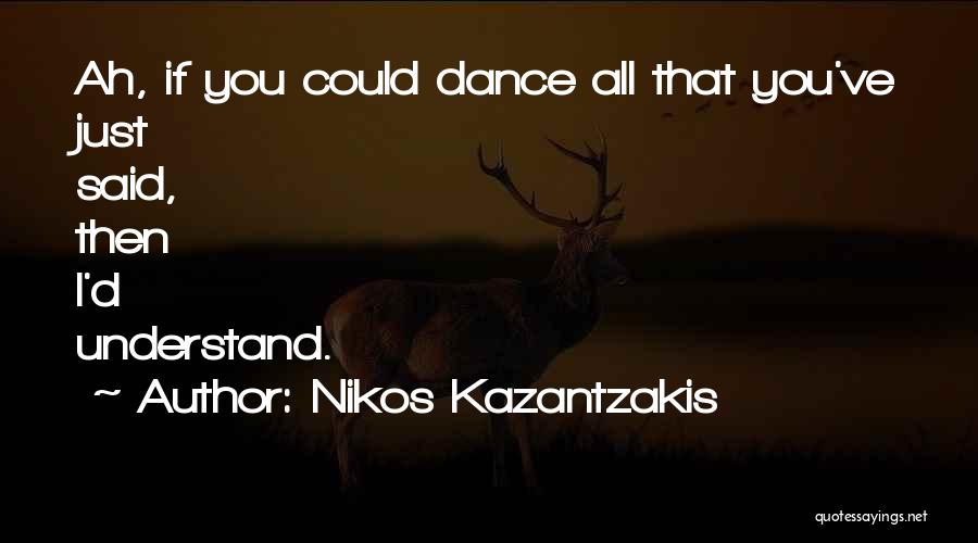 Nikos Kazantzakis Quotes 873863
