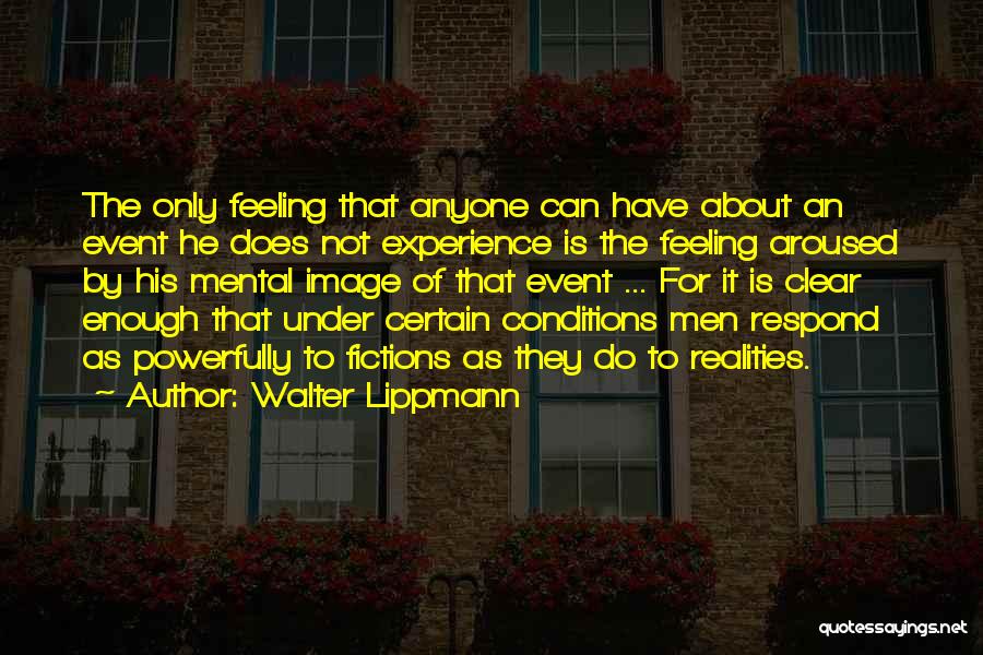 Niksic 5 Quotes By Walter Lippmann