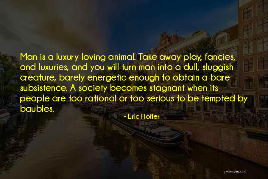 Nikumaroro 1934 Quotes By Eric Hoffer Nikumaroro 1934 Quotes By Eric Hoffer