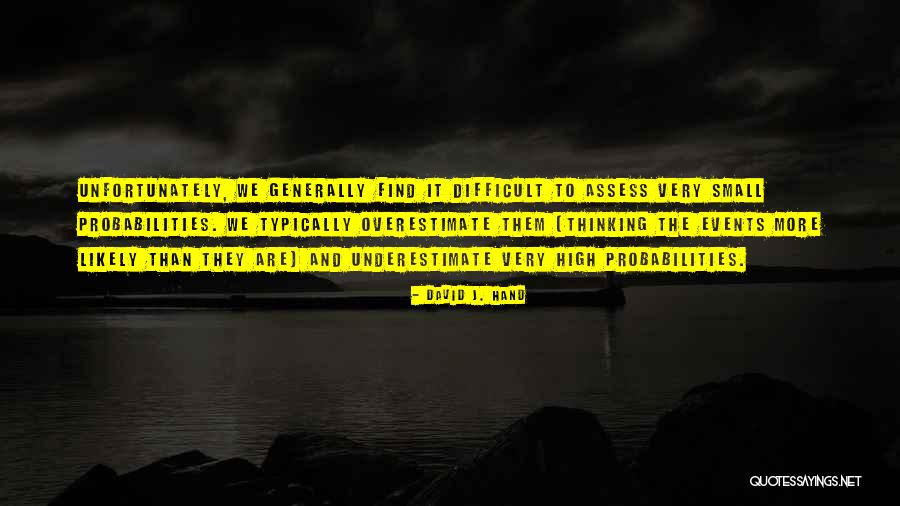 Nil Shari Quotes By David J. Hand Nil Shari Quotes By David J. Hand