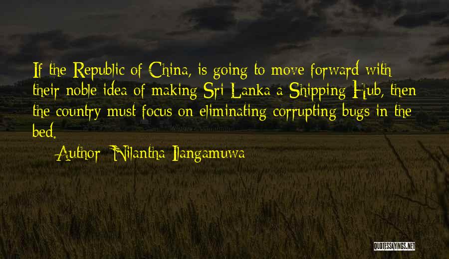 Nilantha Ilangamuwa Quotes 2188320