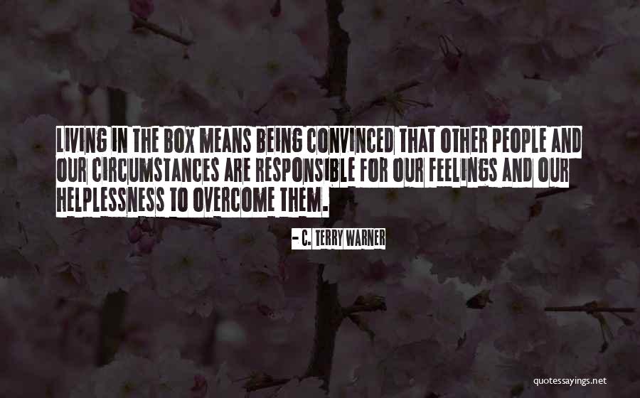 Nilanthi Wijesinghe Quotes By C. Terry Warner Nilanthi Wijesinghe Quotes By C. Terry Warner