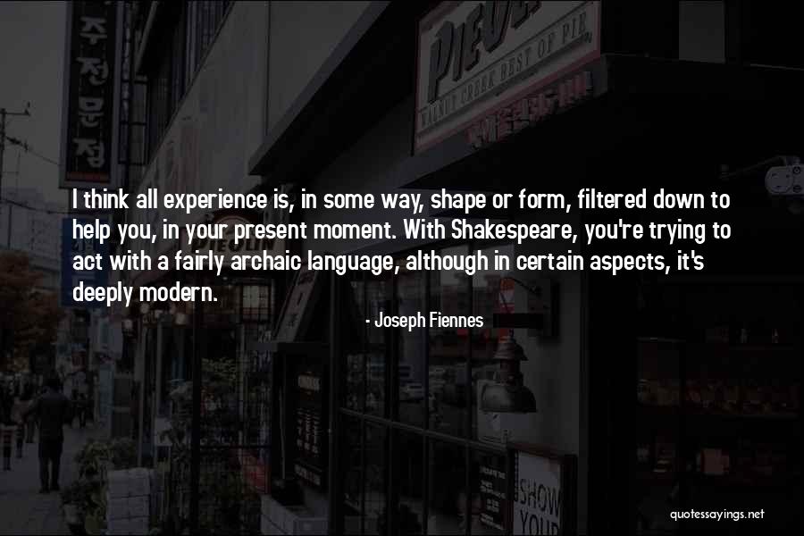 Nilanthi Wijesinghe Quotes By Joseph Fiennes Nilanthi Wijesinghe Quotes By Joseph Fiennes