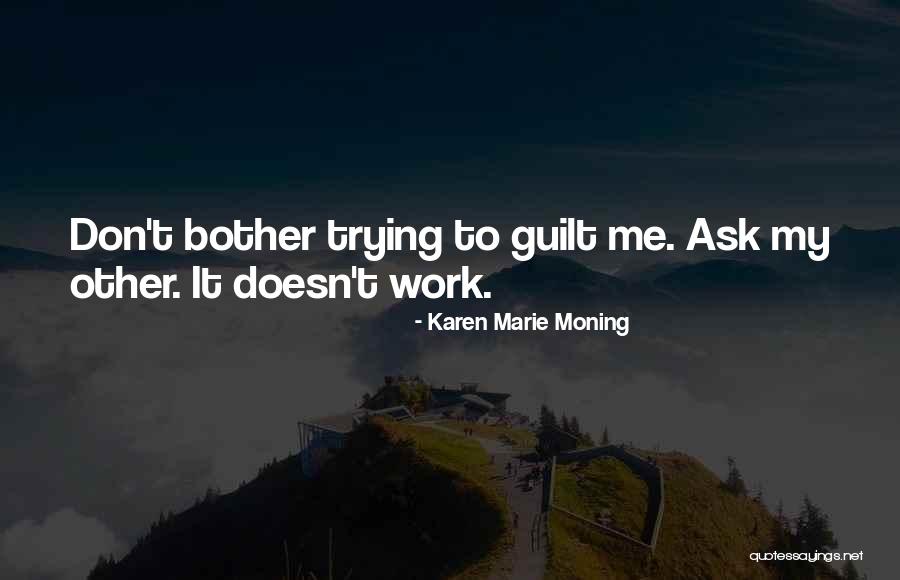 Nilanthi Wijesinghe Quotes By Karen Marie Moning Nilanthi Wijesinghe Quotes By Karen Marie Moning