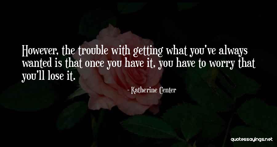 Nilda Catumbela Quotes By Katherine Center Nilda Catumbela Quotes By Katherine Center
