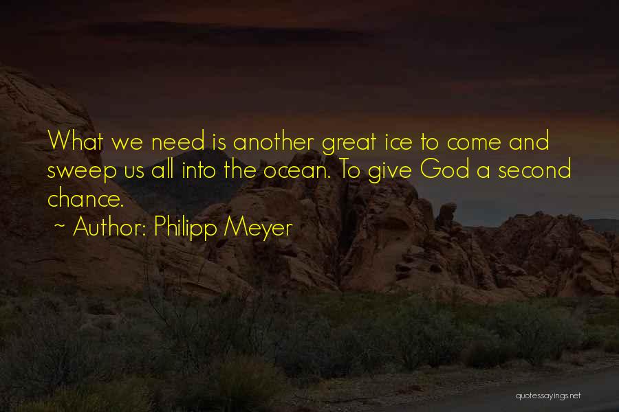 Nildo Frankovic Quotes By Philipp Meyer