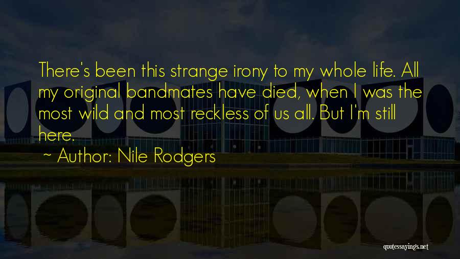 Nile Rodgers Quotes 353587