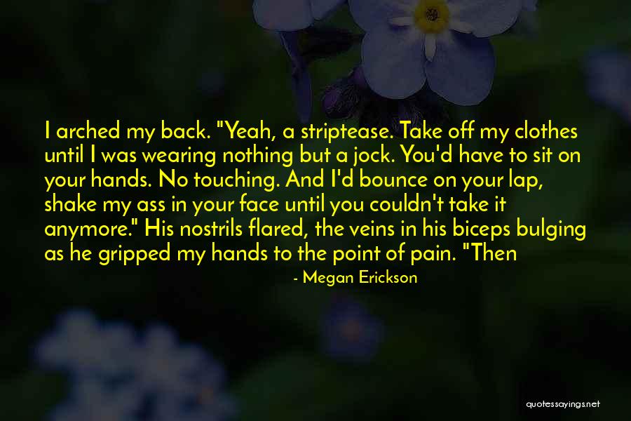 Nilikha Ng Quotes By Megan Erickson