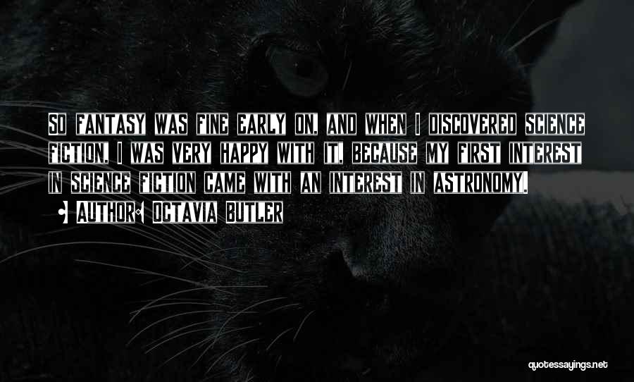 Nilisha Bhimani Quotes By Octavia Butler Nilisha Bhimani Quotes By Octavia Butler