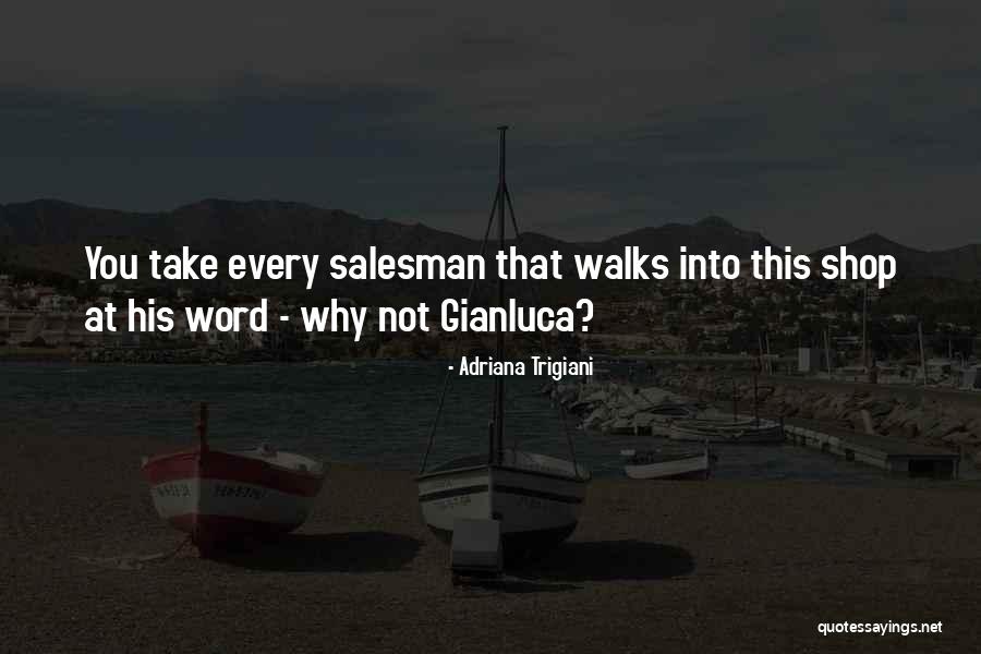 Nilly Karim Quotes By Adriana Trigiani Nilly Karim Quotes By Adriana Trigiani