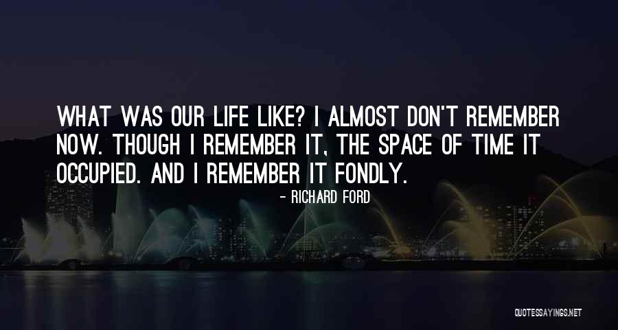 Niloloko Mo Quotes By Richard Ford Niloloko Mo Quotes By Richard Ford