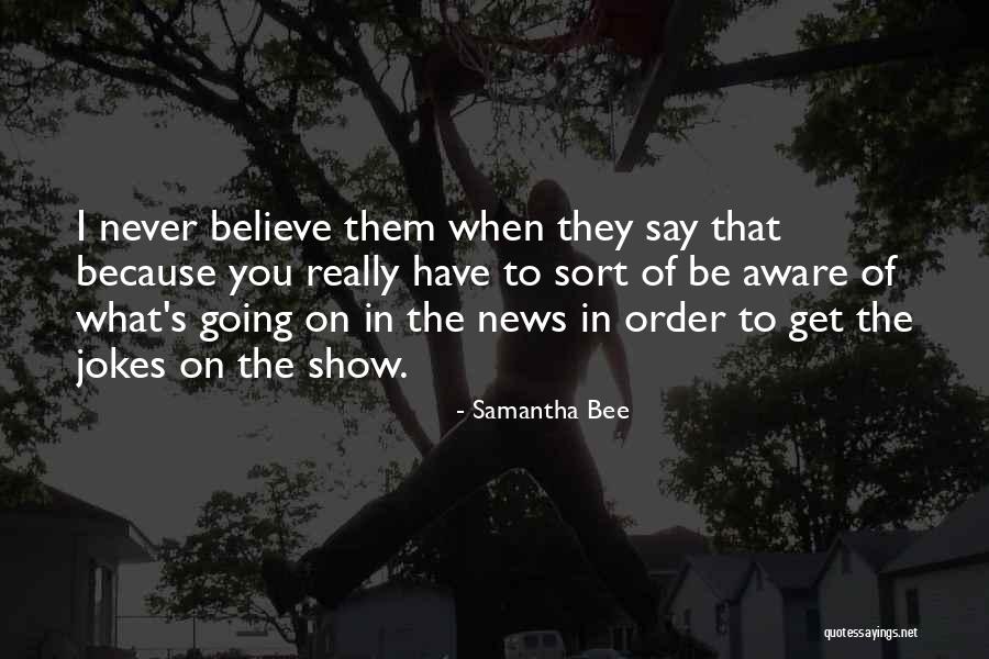 Niloofar Quotes By Samantha Bee Niloofar Quotes By Samantha Bee